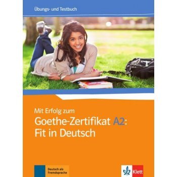 MIT ERFOLG ZU FIT IN DEUTSCH A2 ÜBUNGS- UND ΤESTBUCH