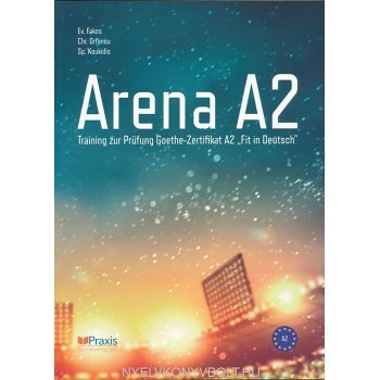 Arena A2 - Training zur Prüfung Goethe-Zertifikat A2 (+MP3)