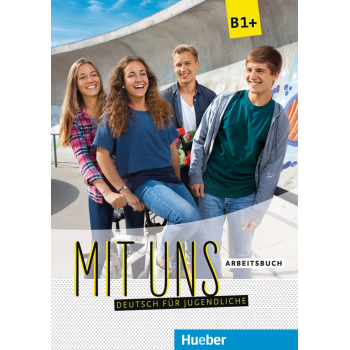 Mit uns B1+ - Arbeitsbuch