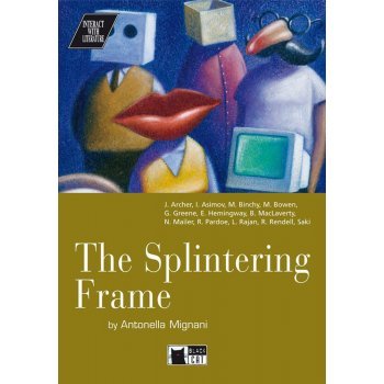 ΤΗΕ SPLINTERING FRAME