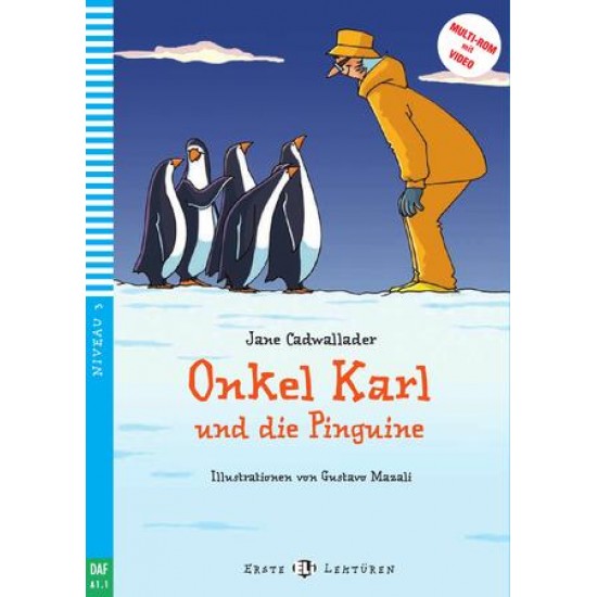 ONKEL KARL UND DIE PINGUINE