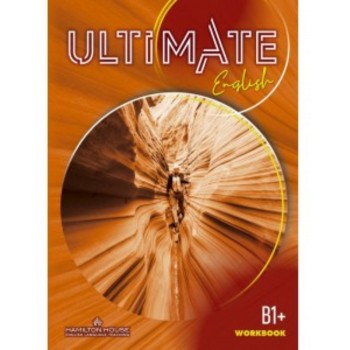 ULTIMATE ENGLISH B1+ WORKBOOK