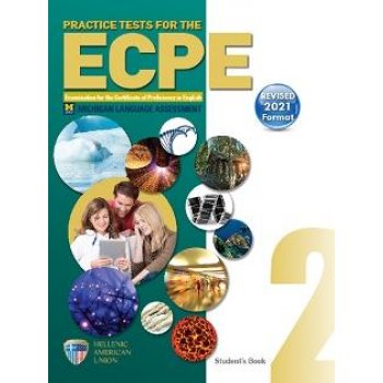 Practice tests book 2  ECPE Student Book REVISED 2021 FORMAT (Hellenic American Union)
