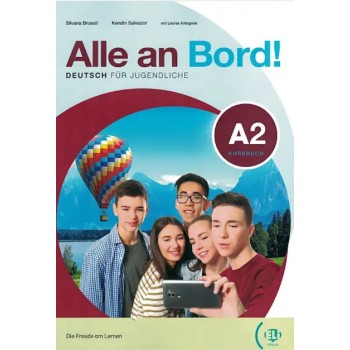 Alle an Bord! A 2: Kursbuch