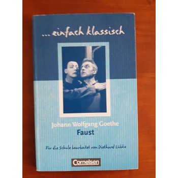 Faust, für die Schule bearbeitet von Diethard Lübke