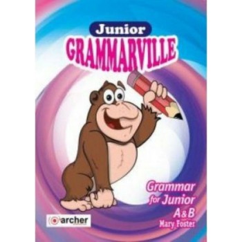 Grammarville Grammar for Junior A and