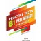 B1 PRELIMINARY PET FOR SCHOOLS PRACTICE TESTS STUDENT'S BOOK(+DIGI-BOOK) 2020