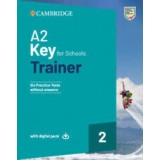 CAMBRIDGE KEY FOR SCHOOLS 2 A2 TRAINER (+ DOWNLOADABLE AUDIO + EBOOK)